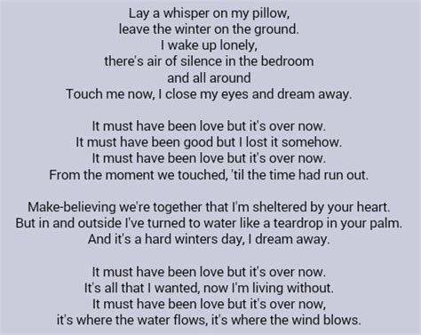 but it's over now lyrics|it must've been love lyrics.